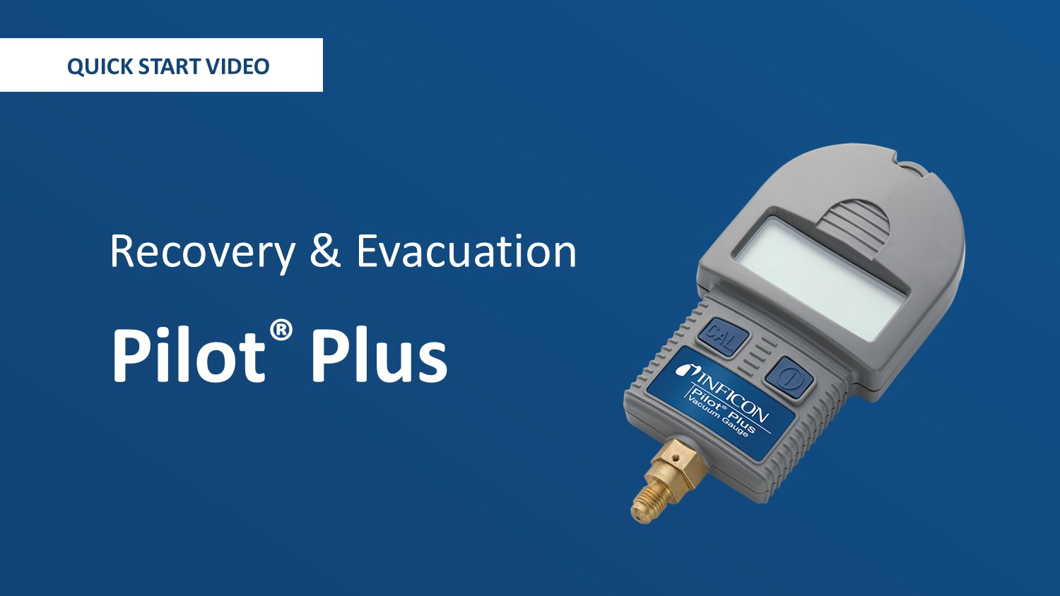 Pilot® Plus INFICON